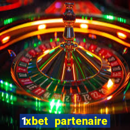 1xbet partenaire apk download